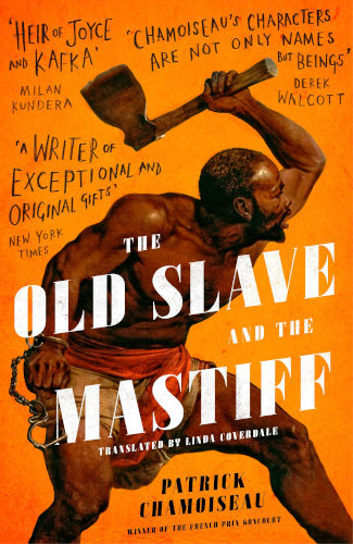 slave old man by patrick chamoiseau